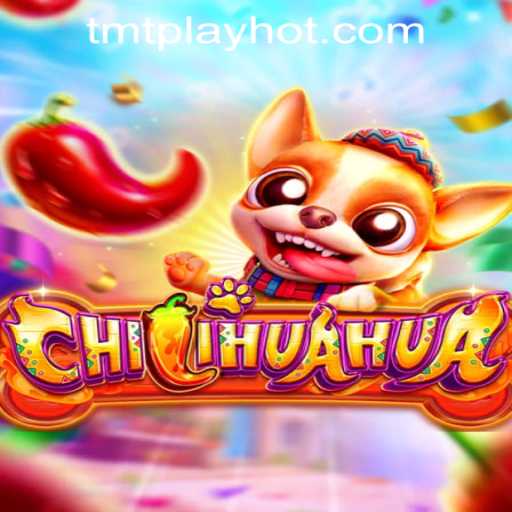 Exploring the Exciting World of CHILIHUAHUA on TMT PLAY Casino PH