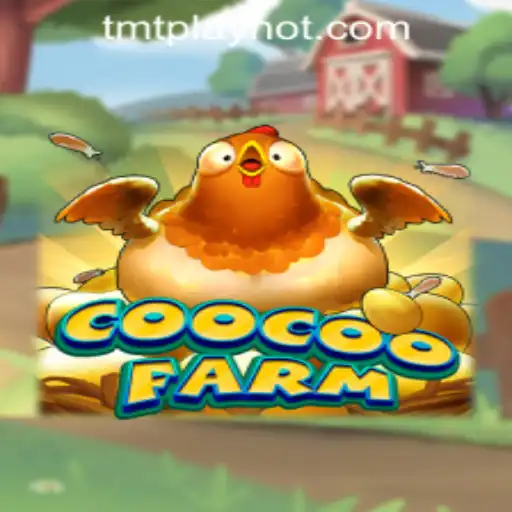 Exploring CooCooFarm: A New Era of Casino Gaming with TMT PLAY Casino PH