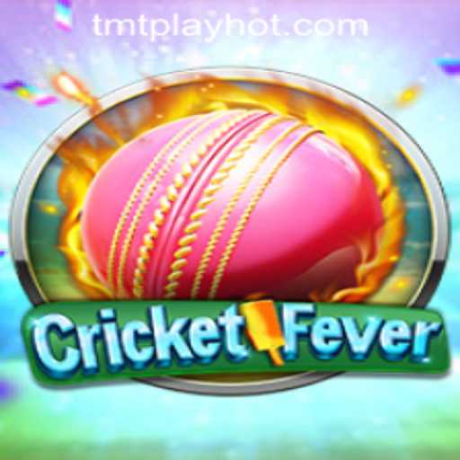 Exploring CricketFever: A Thrilling Experience in TMT PLAY Casino PH