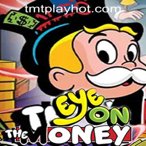 Discover EyeOnTheMoney: The Exciting New Game at TMT PLAY Casino PH
