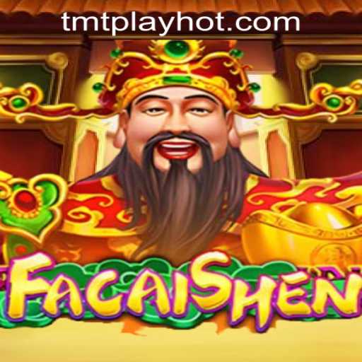 Exploring the Thrills of FaCaiShen and its Role in TMT PLAY Casino PH