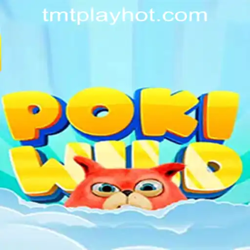 Exploring PokiWild: A Thrilling Adventure in TMT PLAY Casino PH