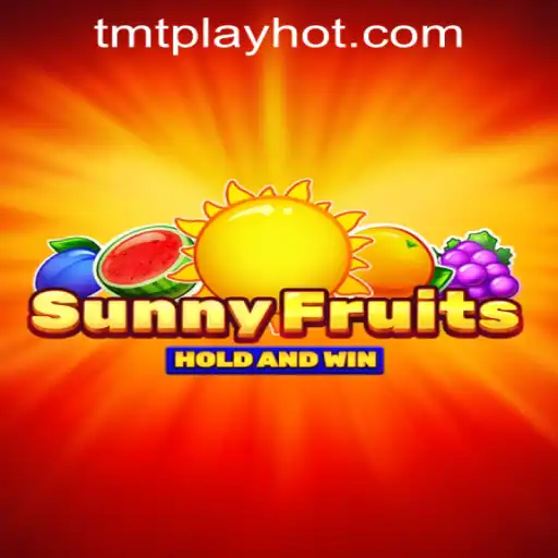 Exploring SunnyFruits at TMT PLAY Casino PH