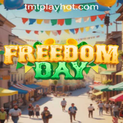 Exploring FreedomDay: A New Gaming Experience with TMT PLAY Casino PH