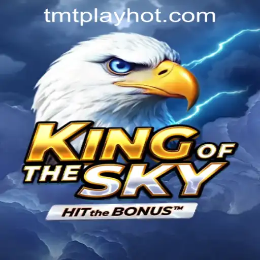 Discovering the Thrill of KingOfTheSky at TMT PLAY Casino PH