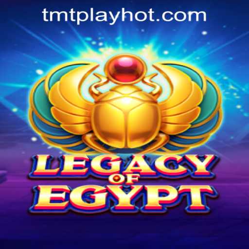 Exploring the Thrilling World of LegacyOfEgypt at TMT PLAY Casino PH