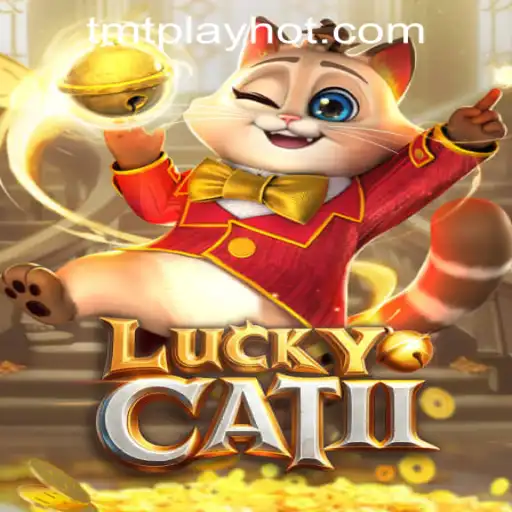 Exploring the Thrills of LuckyCatII at TMT PLAY Casino PH