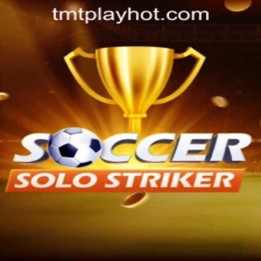 SoccerSoloStriker: A Unique Gaming Experience at TMT PLAY Casino PH