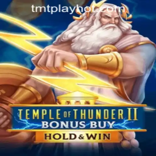 TempleofThunderIIBonusBuy: A Thrilling Adventure in TMT PLAY Casino PH