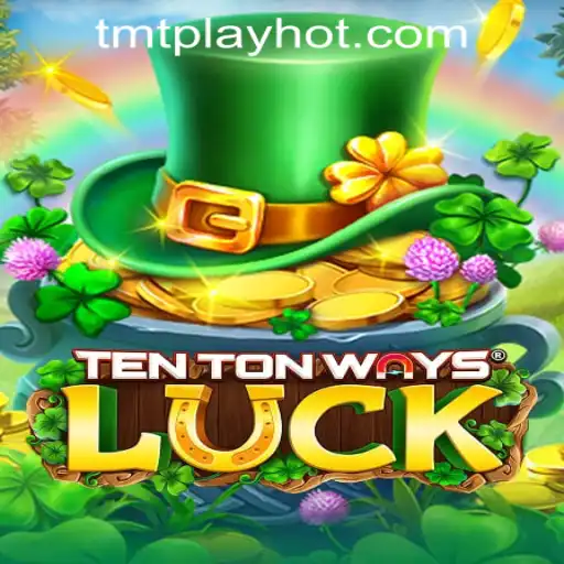 Discover the Excitement of TenTonWaysLuck at TMT PLAY Casino PH